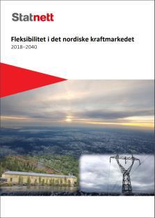 kapasitetsmarkeder. Rapporten ser på konsekvenser for kraftpriser, behov for kraftverk og fleksibilitet og kostnader for de ulike alternativene. http://www.statnett.