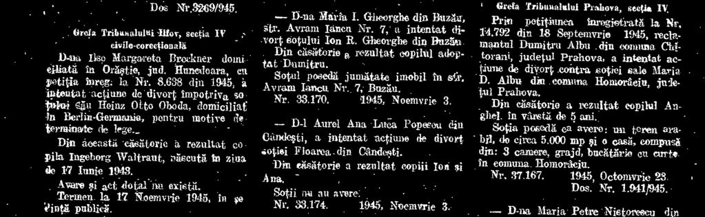 sotnlui eau Potre C Nistorescu, din aceeasi camuna Sibot, prin petitia inregistrati Grefa Tribunalulai Ulov, seetia VII sub Ni C IL 653 din 1945,
