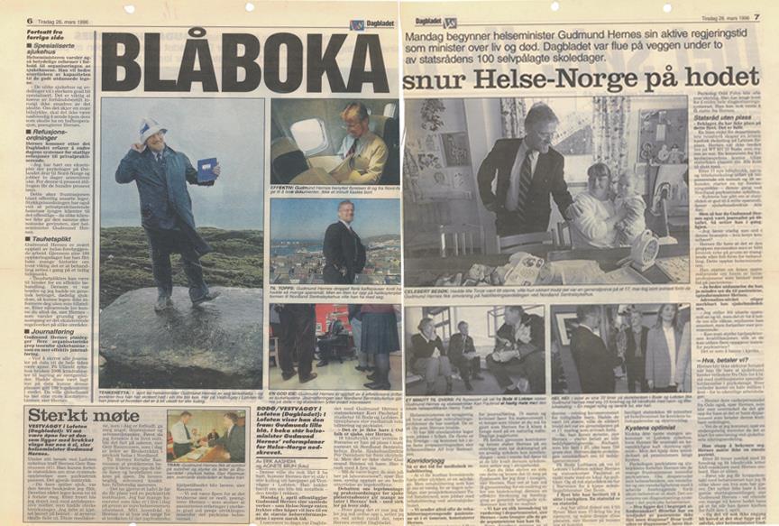 pressen være flue på veggen gjennom to velregisserte dager. Han får store oppslag i en rekke medier. På en dobbeltside i Dagbladet 26.