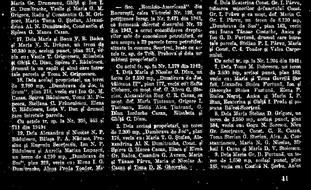 Prahava i dela mir ingtorii propr et arin Cu aetu/ tr. sp. la Nr. 1.179 din 194.2i 1. Dela Maria ai Nicolae G. Dinu, an. teren tie 9.