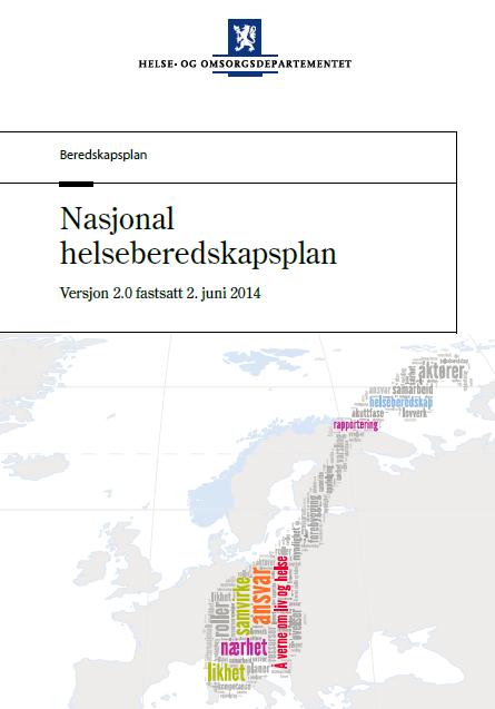 Helsedirektoratets utfordring og ansvar under kriser Nasjonal helseberedskapsplan: Helsedirektoratet skal, etter delegasjon fra departementet, forestå overordnet koordinering av helse- og