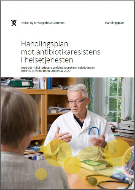 Dette er i tråd med regjeringens handlingsplan for å hindre utviklingen av antibiotikaresistens. Les strategien her. Les handlingsplanen her.