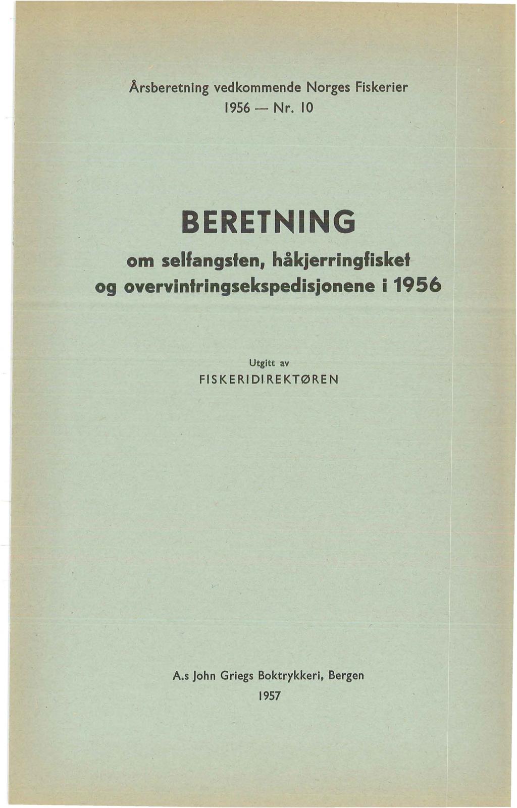 Årsberetning vedkommende Norges Fiskerier 1956- Nr.