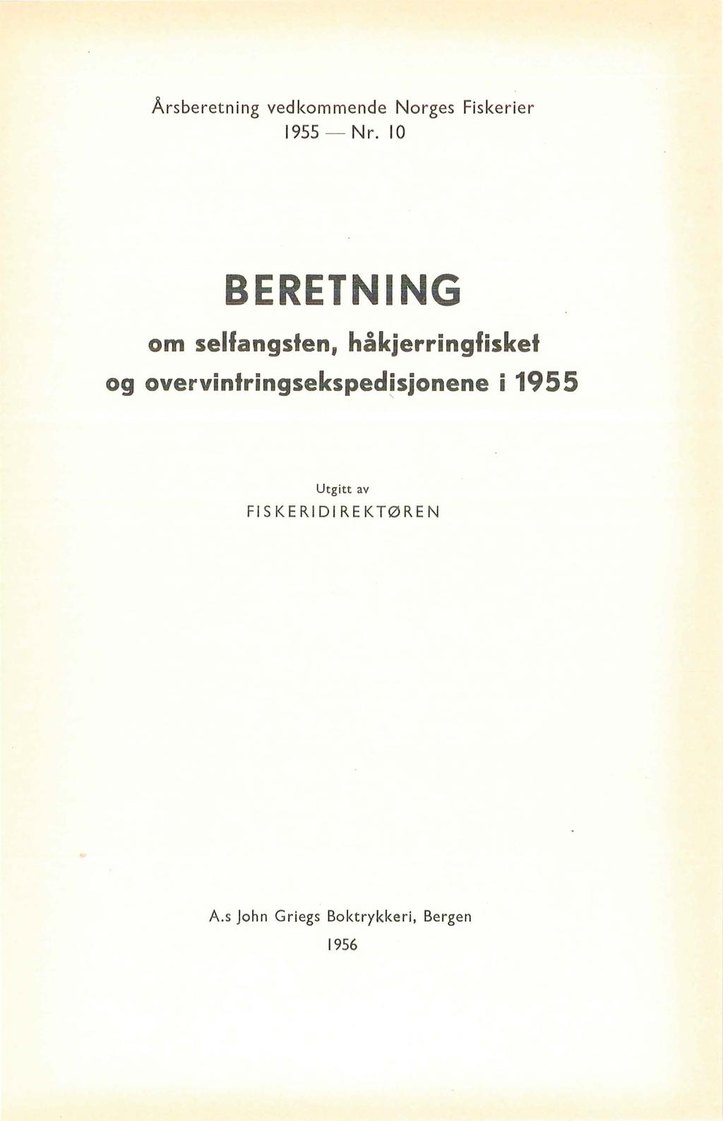 Årsberetning vedkommende Norges Fiske rier 1955 - Nr.