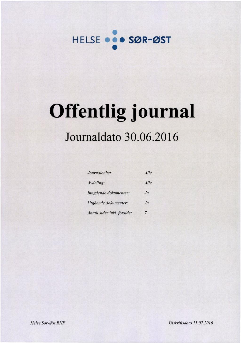 HELSE SØR-ØST Offentlig journal Journaldato30.06.
