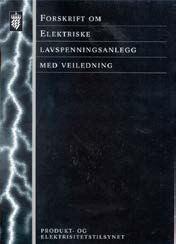 3. Revisjon FEL Lavspenningsanlegg og FEF Forsyningsanlegg Følger av rapport Elsikkerhetsprosjektet Fel og fef må sees i