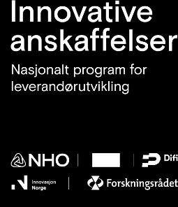 Dialogprosessen... 6 4.1 Samarbeid med Nasjonalt program for leverandørutvikling....6 4.2 Gjennomføring av dialogprosessen.