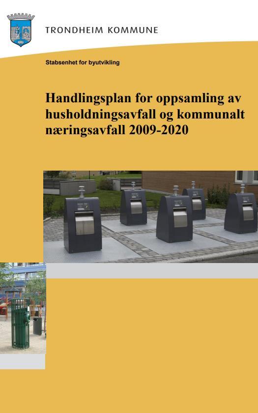 Handlingsplan for Trondheim kommune Mål