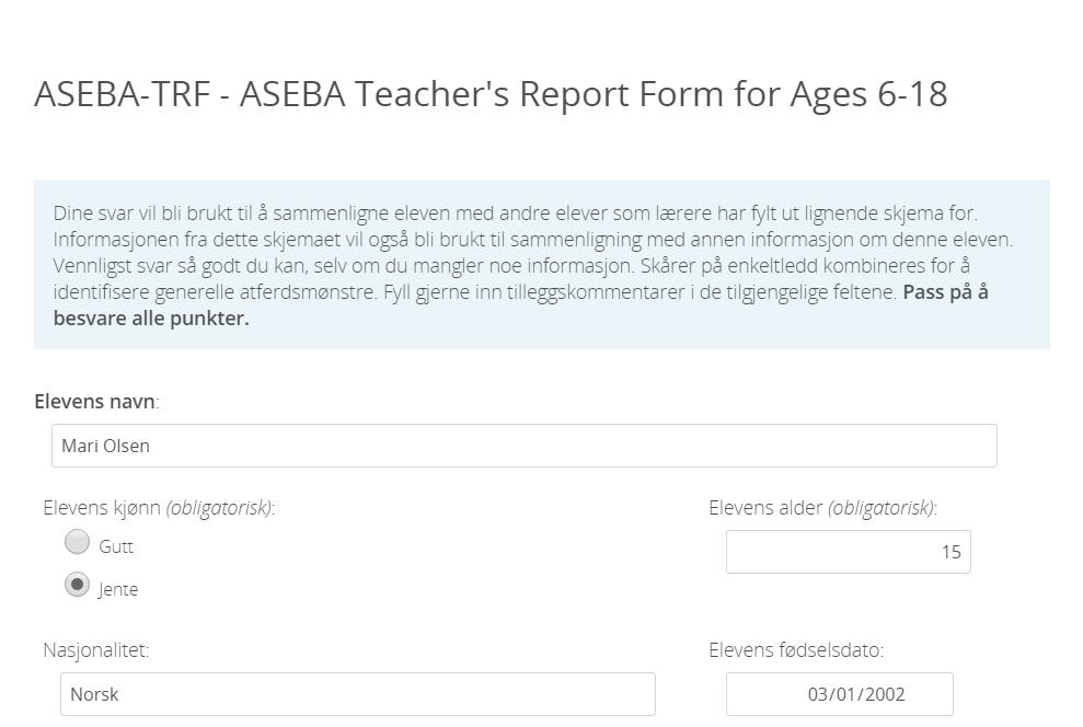 som mulig. Nedenfor er vist eksempler på utfylling av ASEBA-skjema for lærer, samt den tilhørende rapporten man får i etterkant.