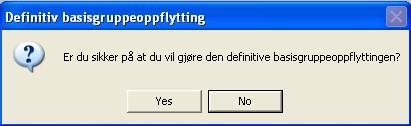 tidligere). Når endringene er blitt gjort, kan man begynn på nytt med definitiv oppflytting.