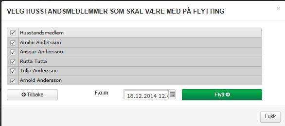 Her merker du av for alle husstandsmedlemmene og klikker «Flytt». Du må oppdatere (F5) husstandsbildet for at den nye situasjonen skal vises.