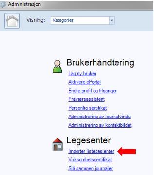 Inne i administrasjon trykker du på <Importere listepasienter> slik som vist på bildet under. Valget er tilgjengelig under Legesenter. Du kommer da til vinduet under.