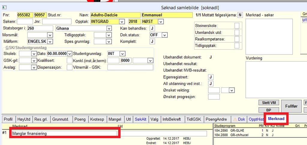 Søknad med merknad til faglig vurdering. Hvordan registrere avslag og tilbud om opptak?