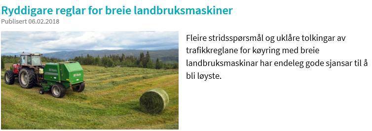 Dette kravet gjelder også for traktorer over 3500 kg, både med og uten påmontert redskap. Man har også det generelle kravet om veggrep i 1 4 nr.