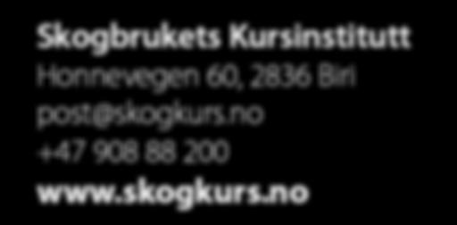 no +47 908 88 200 www.skogkurs.