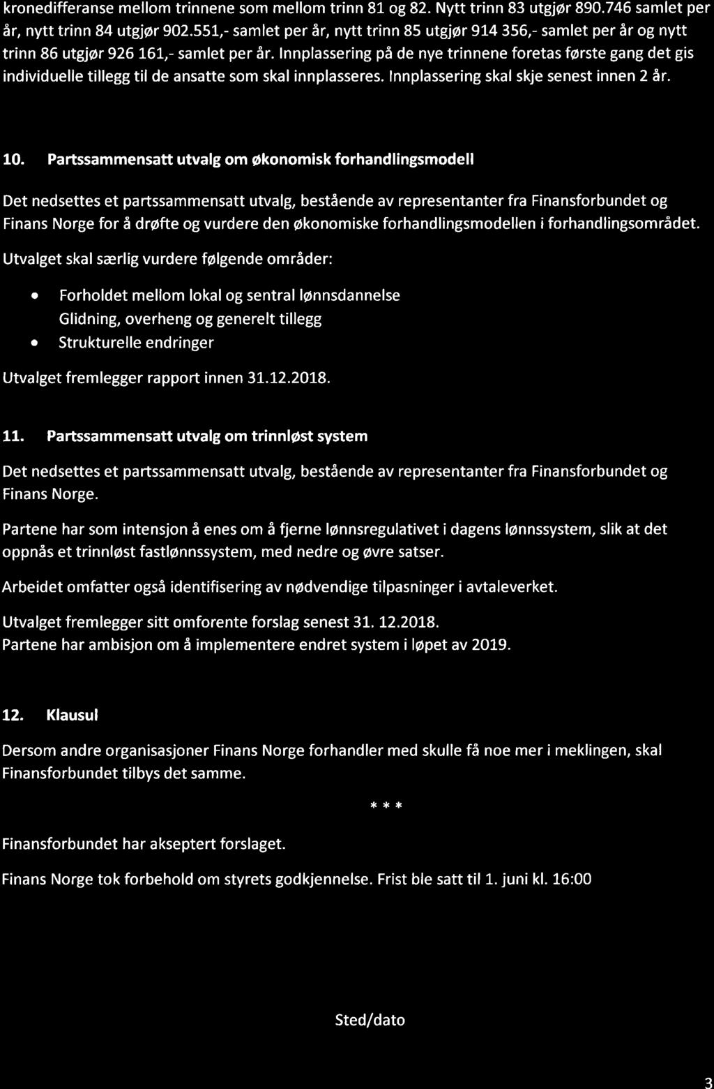 kronedifferanse mellom trinnene som mellom trinn 81 og82. Nytt trinn 83 utgjør 890.746 samlet per år, nytt trinn 84 utglør 902.