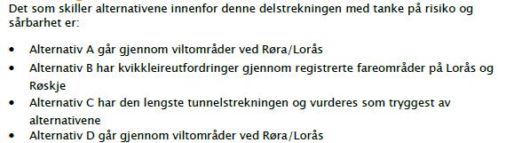 kartet men dette vil ikke ha betydning så lenge ny E6 ligger øst for jernbanen. Inderøy kommune har lagt inn jernbanens krav om 30 meter i sin kommunedelplan for Røra.