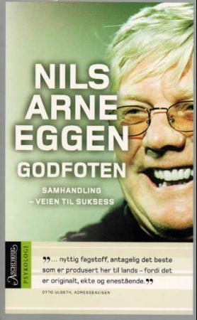 Godfotteorien til Nils Arne Eggen er SMART Postulat: «Det er viktig å gå på banen å gjøre så godt du kan, men det er enda viktigere å gjøre medspillerne dine gode.