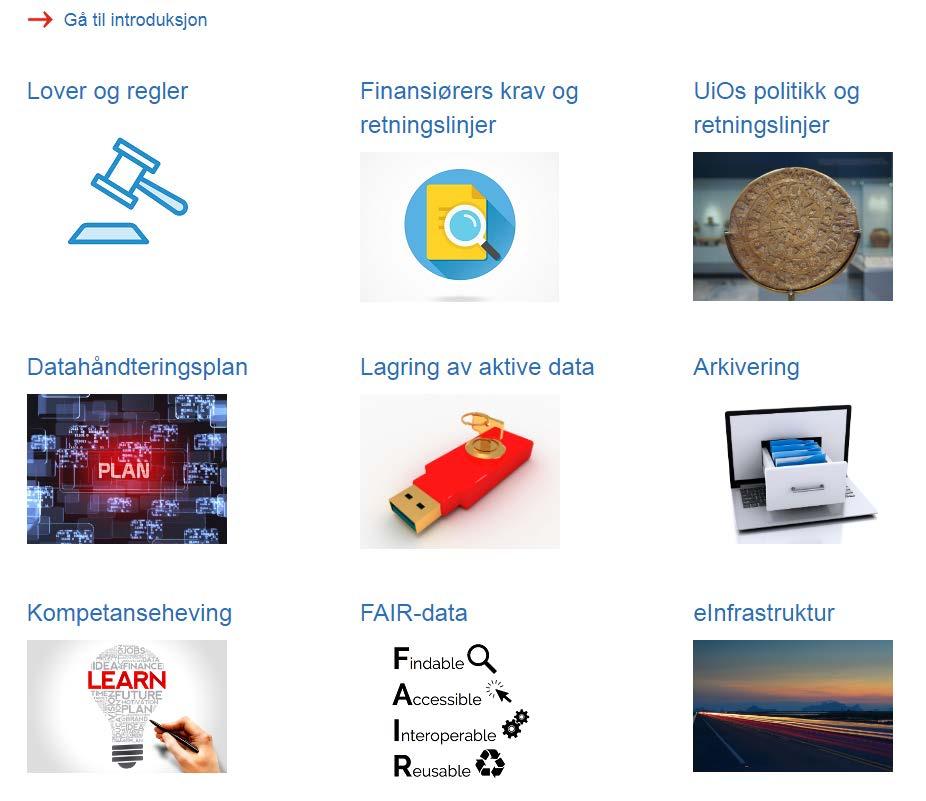 Anbefalt lesing Nettsidene til uio.no * Andre ressurser Nasjonal strategi for tilgjengeliggjøring og deling av forskningsdata www.fosteropenscience.