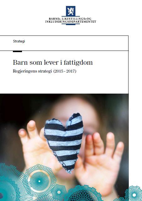 Omforente og samtidige tiltak og tjenester fra ulike sektorer er nødvendig for å lykkes på barnefattigdomsfeltet Det å sikre at alle barn har tilgang til helsetjenester av høy kvalitet, til gode