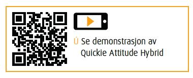 Av stoler vi har levert i Norge med fast front, kan du kople Attitude Hybrid til disse modellene: Quickie Life, Quickie Easy 200, Quickie Easy Max Quickie