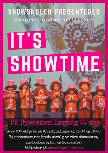 Elevforestillingen: IT S SHOWTIME på Byscenen LØRDAG 2.