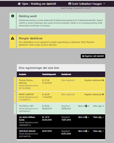 Skriv ut meldingen og signer denne Send til kommunelege og skann i EPJ 4 1 3 1. Du får kvittering på at melding er sendt 2. Skriv ut meldingen og signer denne 3.