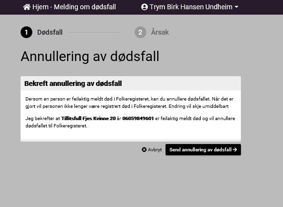 En ekstra bekreftelse kommer opp for å sikre at det er rett person. Trykk «Send annullering av dødsfallet 5.