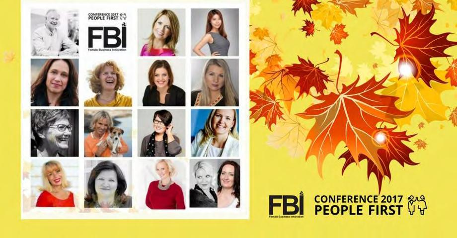 Spesialpris til medlemmer i Kvinner i Business Vi i Kvinner i Business har flere samarbeidspartnere. En av dem arrangerer et event som vi gledelig deler med dere, nemlig FBI Conference People First.