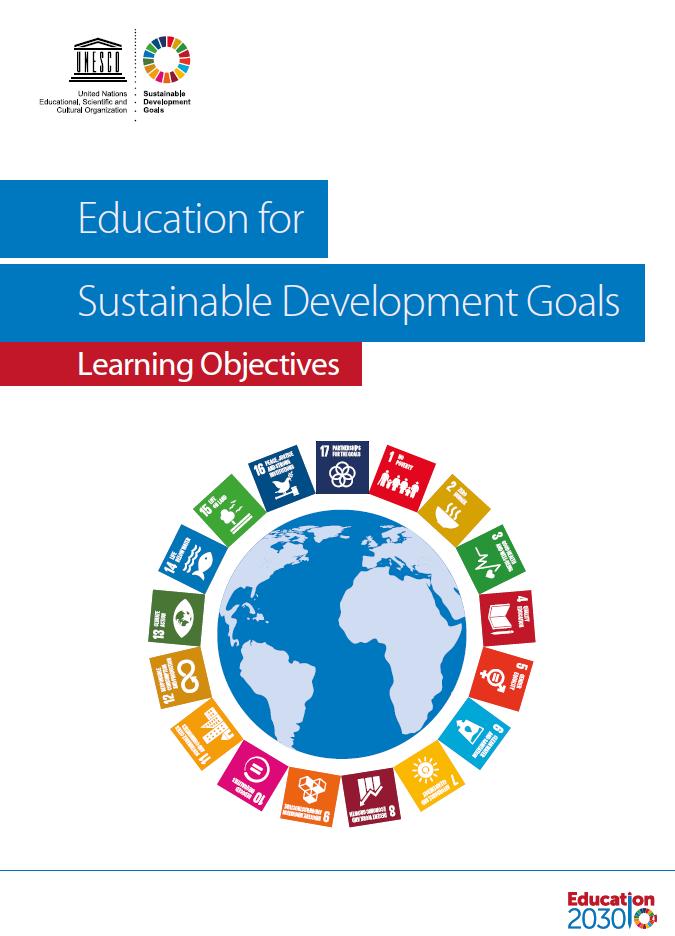 Målet for UBU Education 2030, UNESCO 2017: Utvikle kompetanser som gjør elevene i stand til å reflektere over egne handlinger - nåværende og fremtidige konsekvenser - sosiale, (kulturelle),