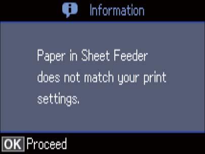 Legge inn papir En melding vises hvis den registrerte innstillingen for papirstørrelse og papirtype avviker fra utskriftsinnstillingene.