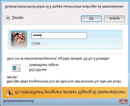 (Windows 7) Brukere med administratortilgang: Klikk Ja.