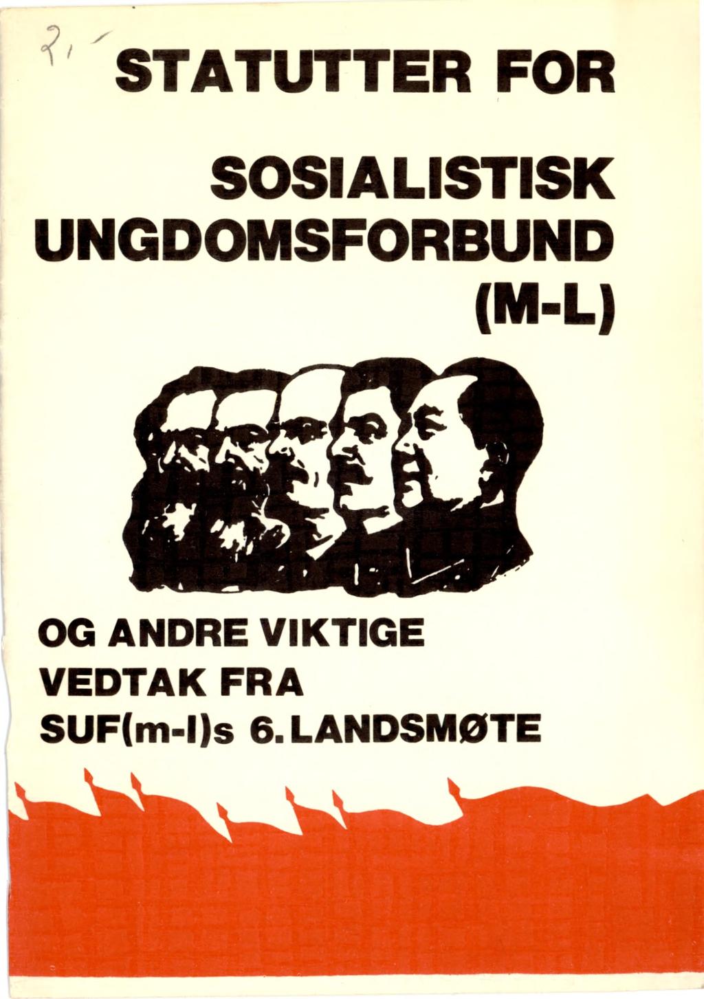 ,?/ STATUTTER FOR SOSIALISTISK UNGDOMSFORBUND