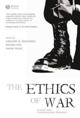 ISBN: 9780140245646 INT6080 The Ethics of War and Peace Reichberg, Gregory