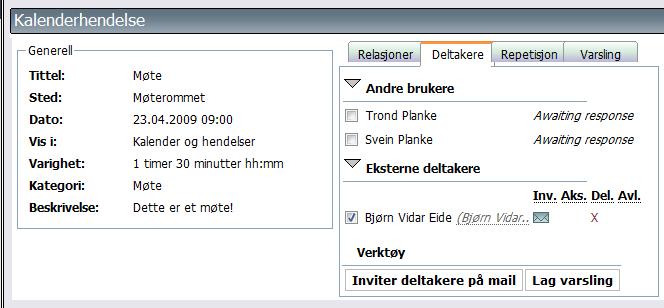 Under Deltakere kan dere se hvem som er invitert og hvem som har akseptert møte. På dette eksemplet venter vi respons fra Trond og Svein Planke.