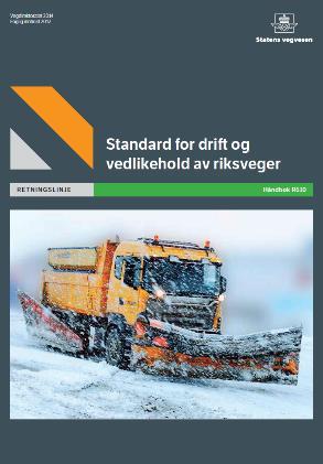 Renhold - Overordnet mål R610 Standard for drift og vedlikehold av riksveger står det: