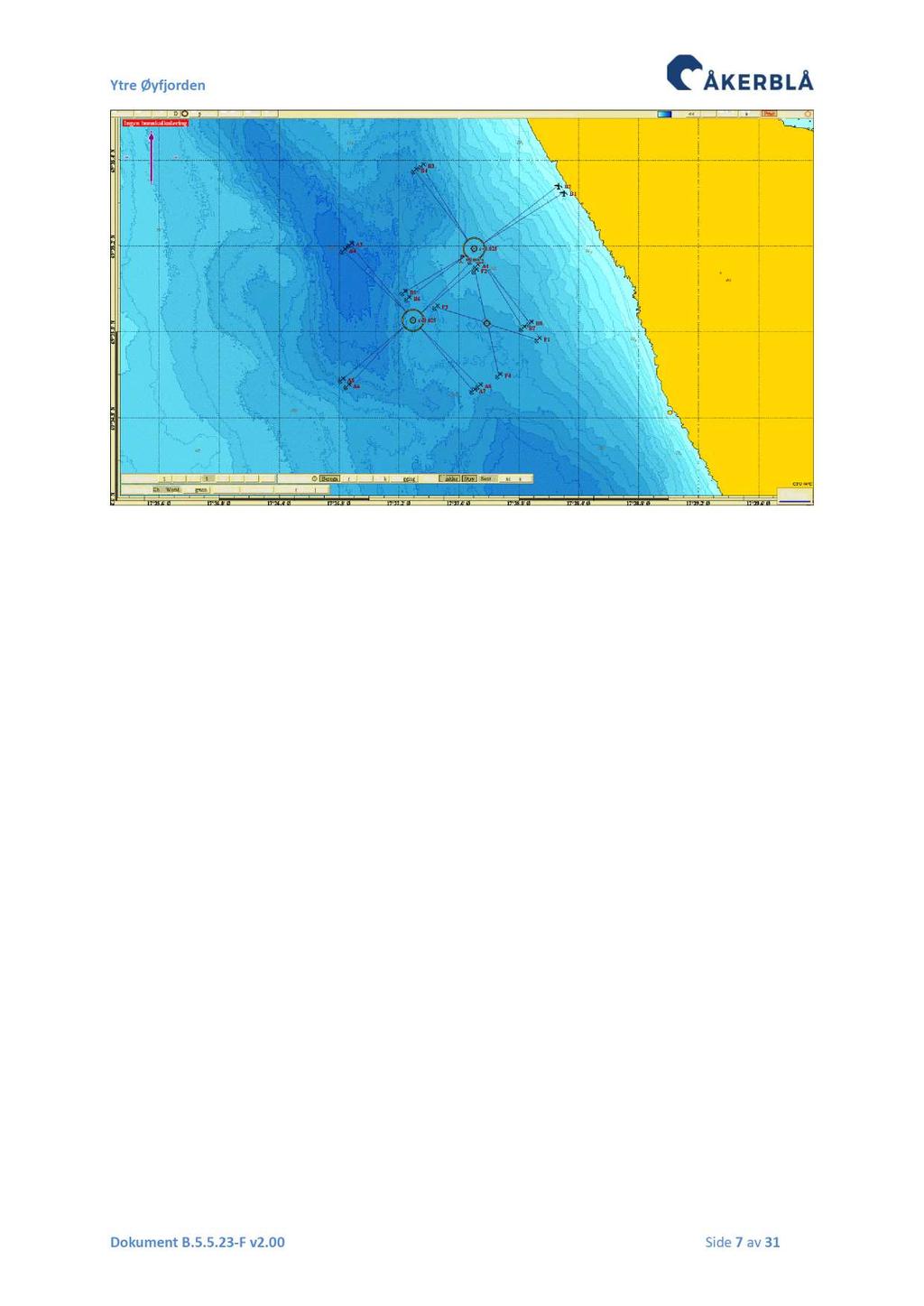Figur 2.1. 2 Planlagt anleggsplassering, fortøyningsliner og posisjon strømmåling ( r ødt flagg ). Kartet har nordlig orientering og mørkere blå farge representerer dypere områder. Kartdatum WGS84.