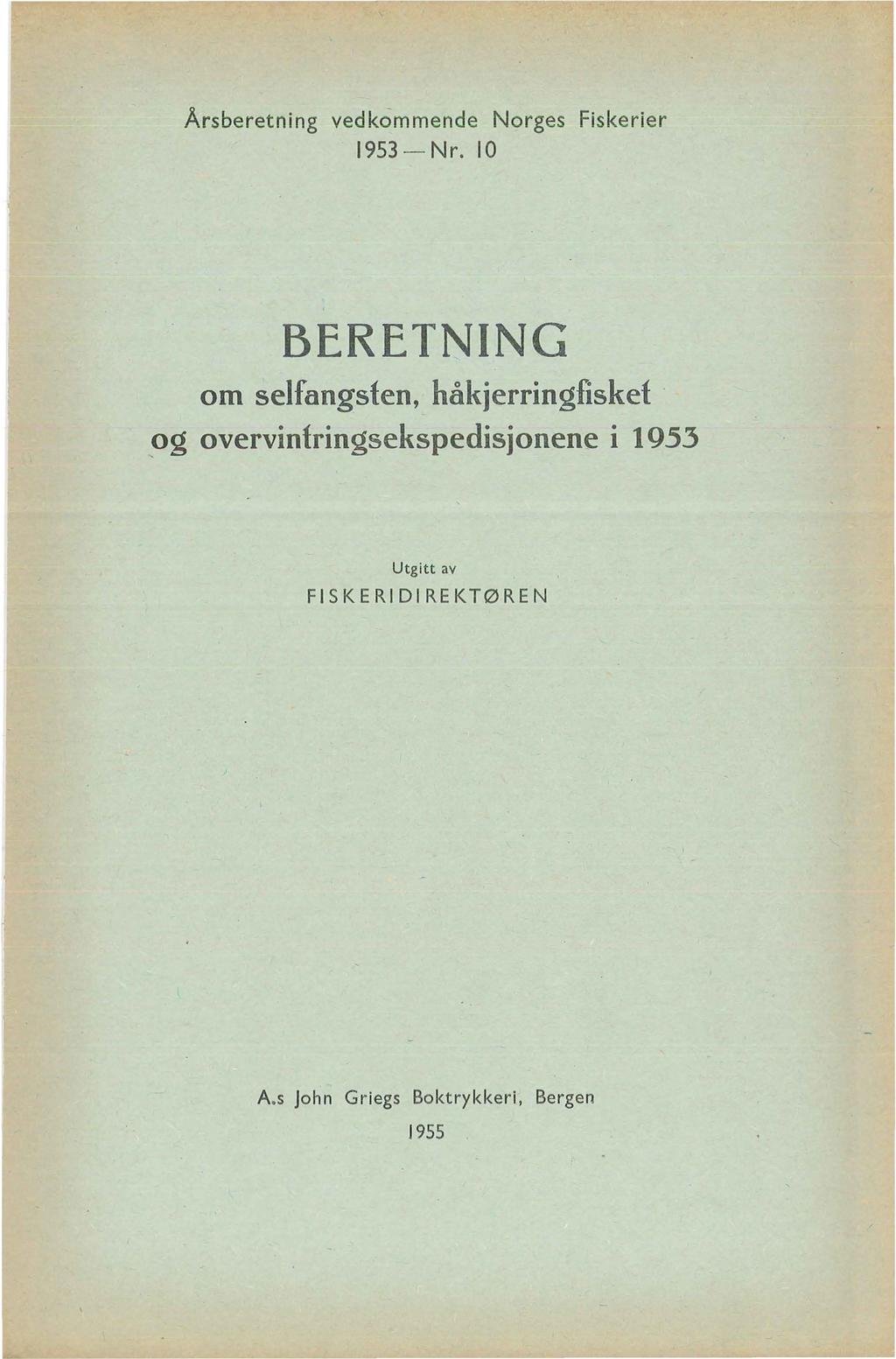 Årsberetning vedkommende Norges Fiskerier 1953-Nr.
