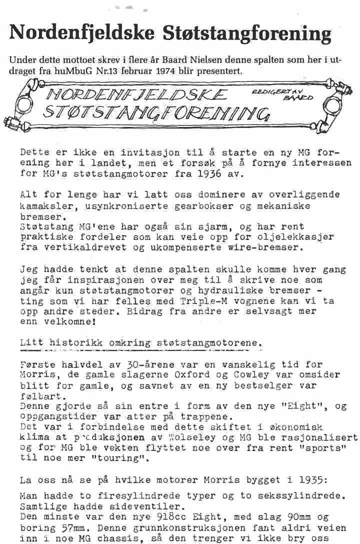 - ~ Nordenfjeldske Støtstangforening Under dette mottoet skrev i flere år Baard Nielsen denne spalten som her i utdraget fra humbug Nr.13 februar 1974 blir presentert. HOll2ÆJEHF JEL.;DSK.L. 5TørST Ahrt;FOI?