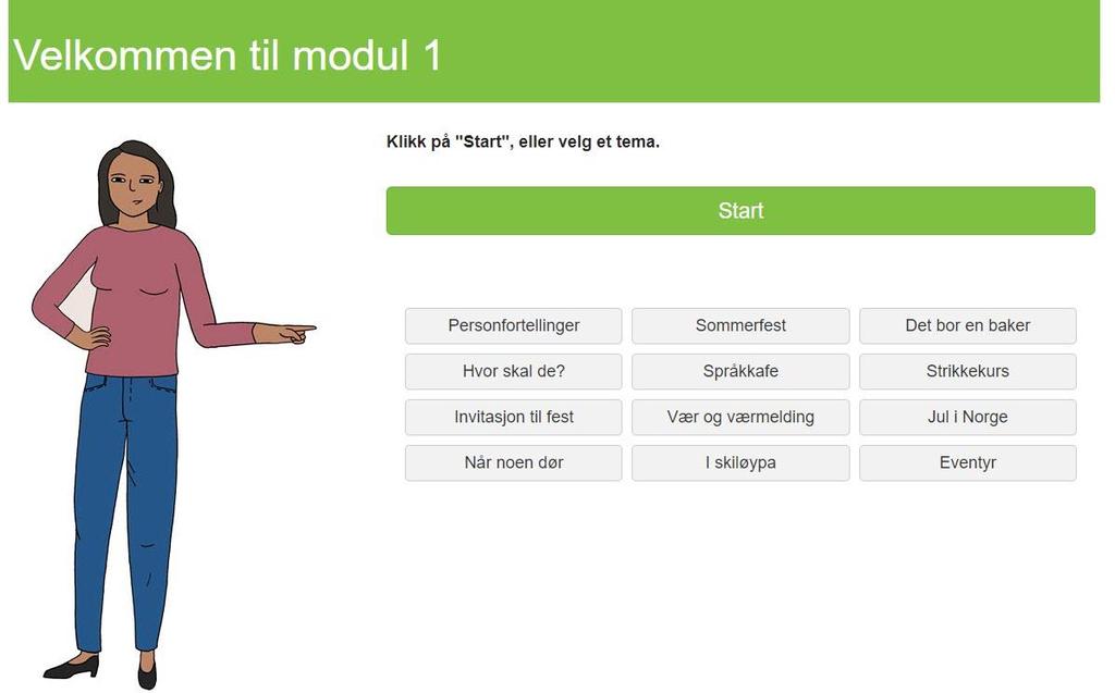 Modulene er inndelt i temabaserte leksjoner.