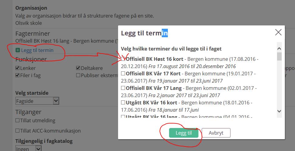 Legg til termin ved å gjøre følgende: Velg «Fagegenskaper og funksjoner»