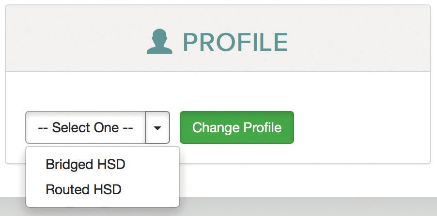 For å sette hjemmesentralen i bridgemode gå til PROFILE og trykk på Select one og velg Bridge HSD.