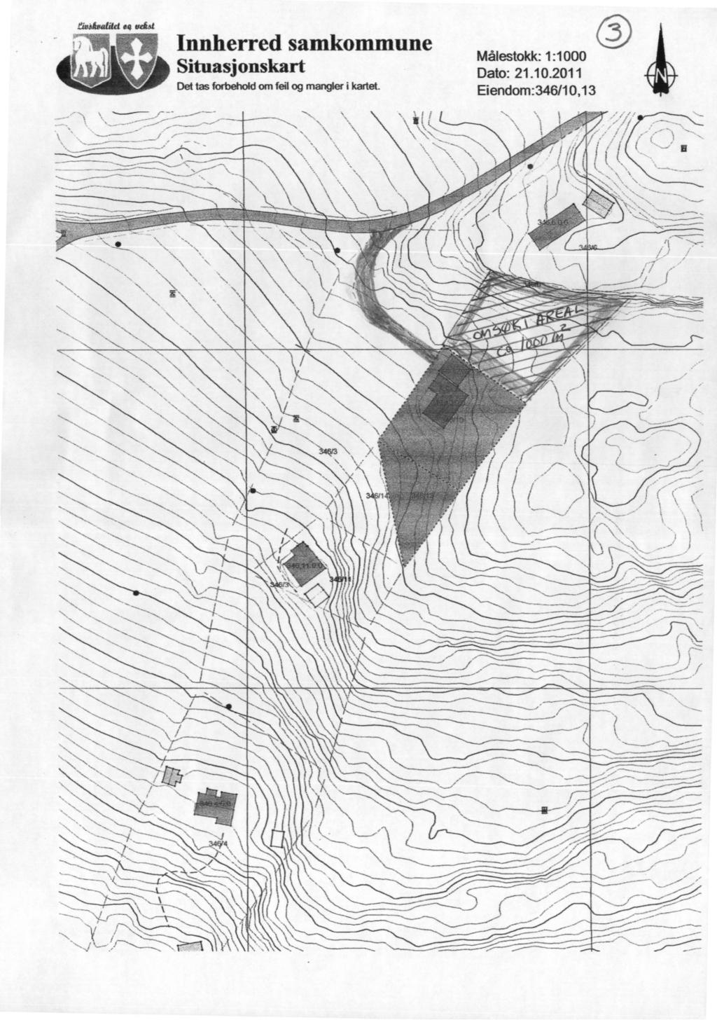 dsaidd 64 erdtet 1 Innherred samkommune Situasjonskart Det tas forbehold om feil og mangler i kartet. Målestokk:1:1000 Dato: 21.10.2011 Eiendom:346/10,13 `. - \ \ \ \ \ \ = \ \ ' \ \ \ - N NN, /' ".