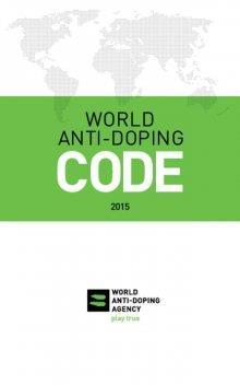 Idrettens bestemmelser Verdens antidopingbyrå (WADA) har regelverket
