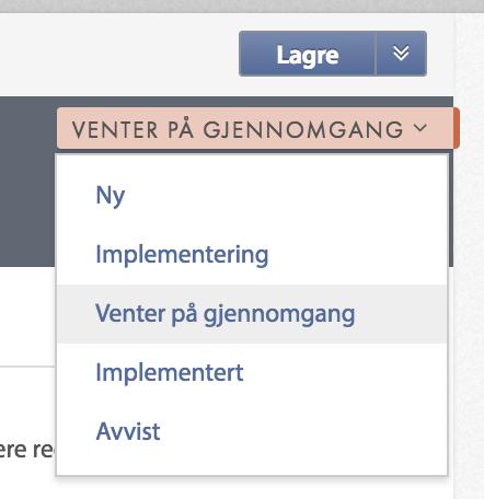 Status på RFC: Figur 7: Viser RFC statuser i Møre og Romsdal fylkeskommune. Disse er: Status: Ny Godkjent Venter på gjennomgang Implementert Avvist Forklaring: Ferdig utfylt RFC, klar for evaluering.