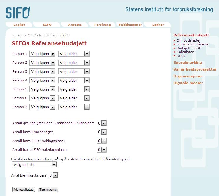 Statens institutt for forbruksforskning (SIF0) har utarbeidet et Referansebudsjett for forbruksutgifter som er beregnet for vanlige familier.