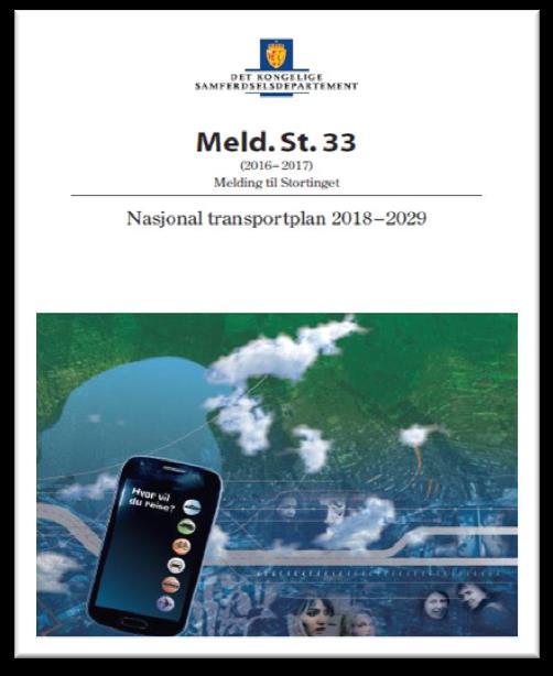 Fra NTP til Handlingsprogrammet Gjennomføringsplan 2018-2023