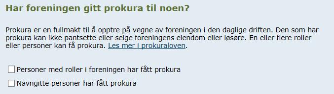 Side 11 av 18 15. Klubbene skal ikke gi noen signaturrett. Gå videre uten å registrere noen. Et styre har uansett alltid signaturrett i fellesskap. 16. Trykk på «Navngitte personer har fått prokura».