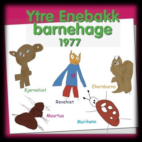 Ytre Enebakk barnehage Der