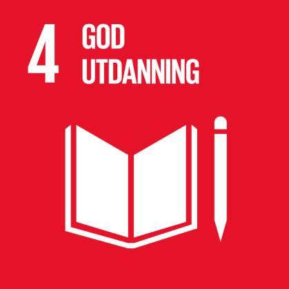 Bærekraftsmål nr 4: God utdanning FNs målformulering: Sikre inkluderende, rettferdig og god utdanning og fremme muligheter for livslang læring for alle.